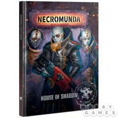 Necromunda: House of Shadow