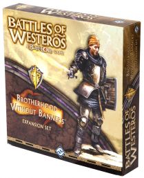 Battles of Westeros: Brotherhood Without Banners Expansion Set