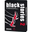 Темные истории 2 (Black Stories)